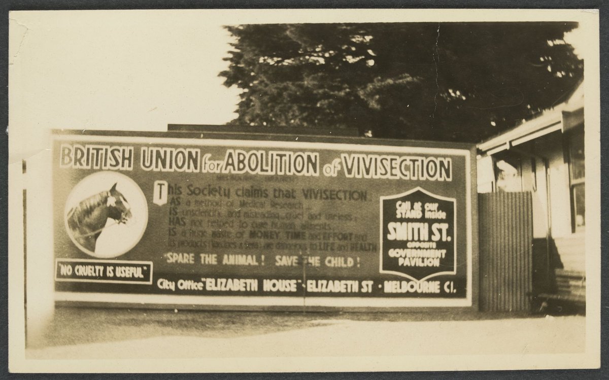 Billboard for British Union for Abolition of Vivisection, possibly outside Melbourne Showgrounds, Flemington (1922?)