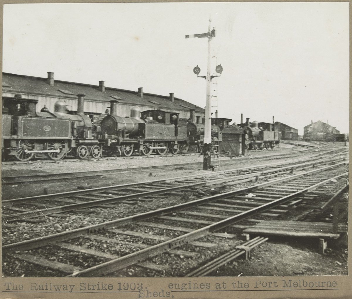 The Railway Strike 1903 engines at the Port Melbourne Sheds