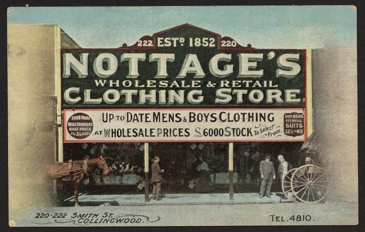 NOTTAGE'S WHOLESALE & RETAIL CLOTHING STORE. 220-222 Smith St; COLLINGWOOD (c. 1907)