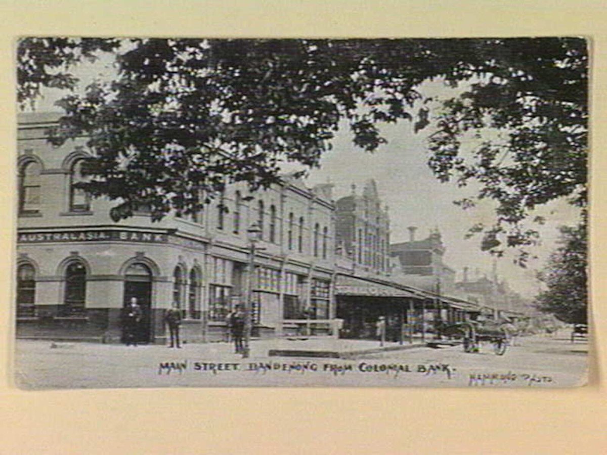 MAIN STREET, DANDENONG FROM COLONIAL BANK (c. 1907)