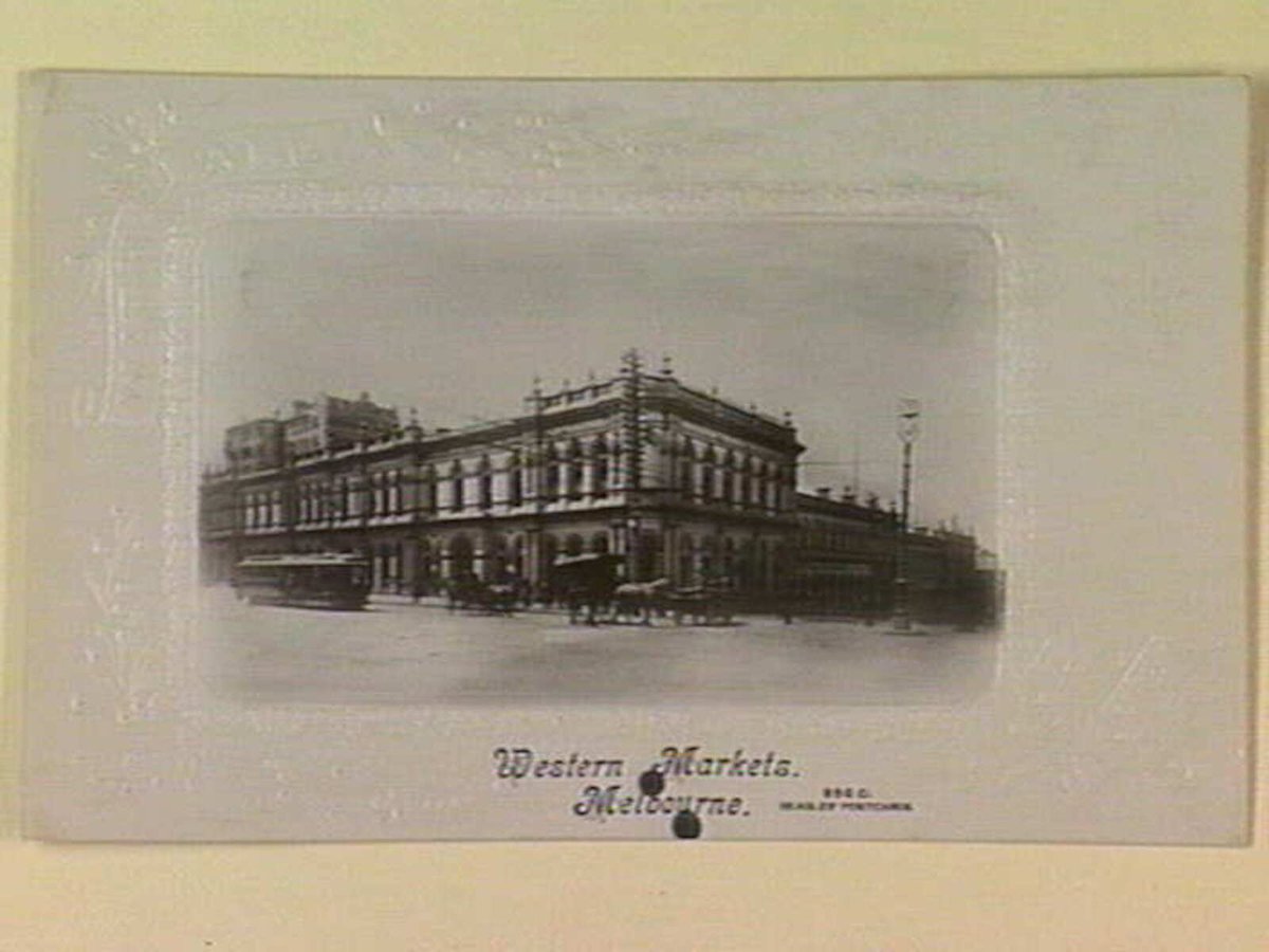 Western Markets. Melbourne, Melbourne City (c. 1909)