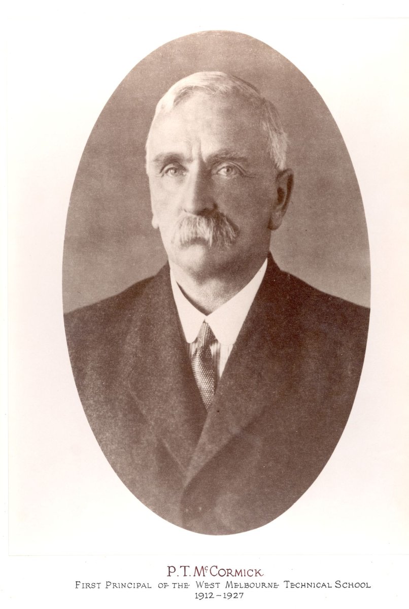 P.T. McCormick First Principal of the West Melbourne Technical School 1912-1927 (1912–27)