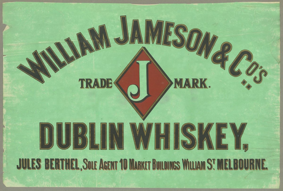 William Jameson & Co.'s Dublin Whisky. Jules Berthel, Sole Agent, 10 Market Buildings, William St. Melbourne, Melbourne City (1881–1900)