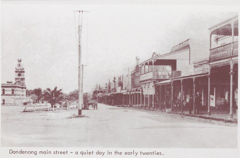 Early Dandenong 1850-1930 : Pictorial glimpses, 1850–1930