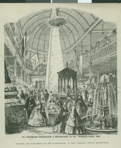 The VICTORIAN EXHIBITION in MELBOURNE, for the WORLD'S FAIR, 1862