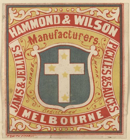 Hammond & Wilson manufacturers, jams & jellies, pickles & sauces, Melbourne, 1851–85