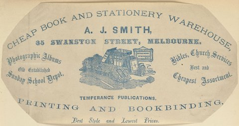 Cheap book and stationery warehouse, A. J. Smith, 35 Swanston Street, Melbourne, 1851–85