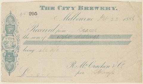 Receipt from the City Brewery, Melbourne, recieved from the bearer, for the some of eight shillings, being ale account, signed R. McCracken and Company, 1886