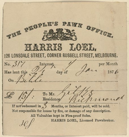 Receipt to Mr. Gilks from The People's Pawn Office, Harris Loel, 126 Lonsdale Street, Corner Russell Street, Melbourne, 1870–76