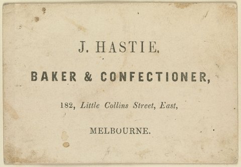 J. Hastie, baker & confectioner, 182 Little Collins Street East, Melbourne, 1851–85