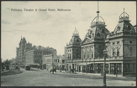 Princess Theatre & Grand Hotel, Melbourne, c. 1908