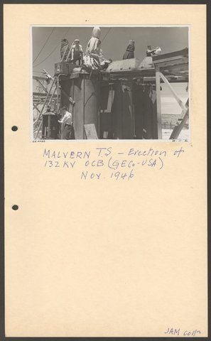 Malvern Transmission Station - erection of 132 KV OCB (GECo. -USA), 1946