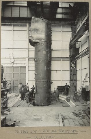 Boiler for S.300.at Newport, 1927