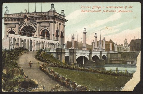 Princes Bridge a reminiscence of the Commonwealth festivities, Melbourne, c. 1905