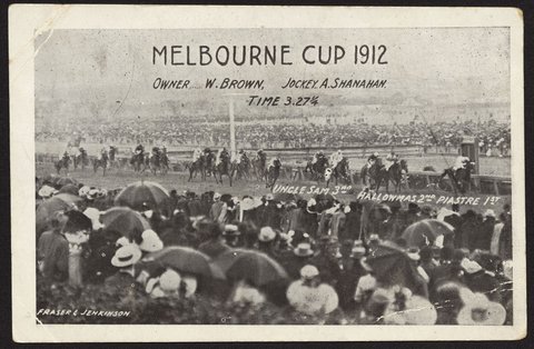MELBOURNE CUP 1912 PIASTRE 1st, HALLOWMAS 2nd, UNCLE SAM 3rd. Owner ... W. Brown, Jockey ... A. Shanahan. Time 3.27 and a quarter