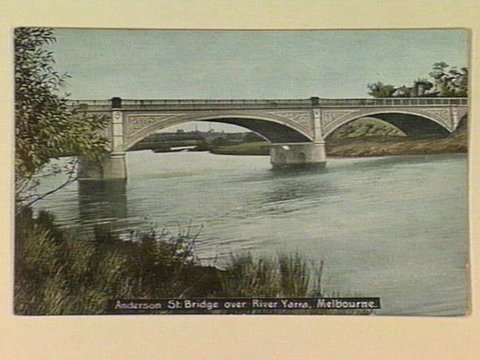 Anderson St. Bridge over River Yarra, Melbourne, c. 1905