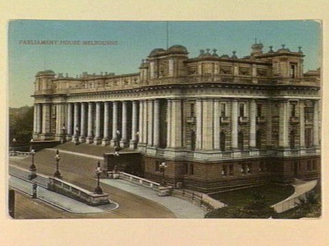 PARLIAMENT HOUSE MELBOURNE, c. 1908