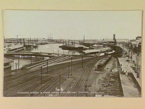 FLINDERS STREET & RIVER YARRA FROM RAILWAY STATION, MELBOURNE, c. 1918