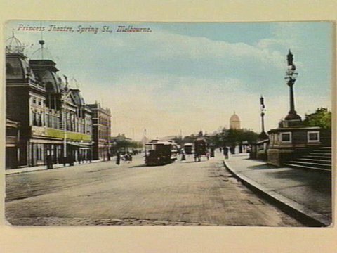 Princess Theatre, Spring St., Melbourne, c. 1908