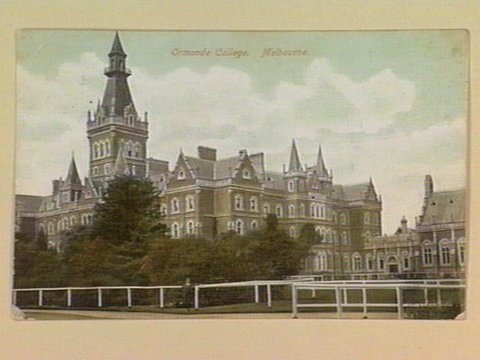 Ormonde [Ormond] College. Melbourne, c. 1907