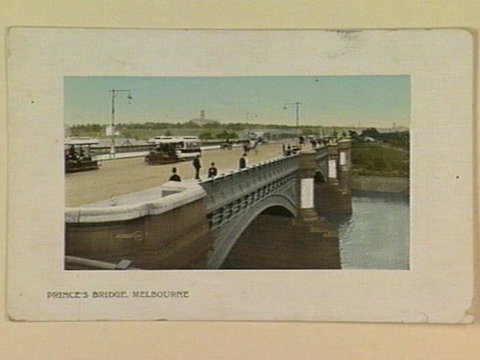 PRINCE'S BRIDGE. MELBOURNE, c. 1908