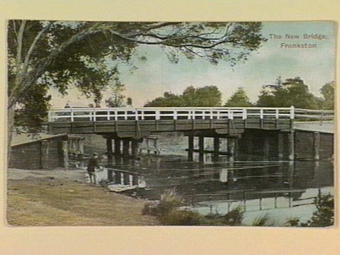 The New Bridge, Frankston, c. 1906