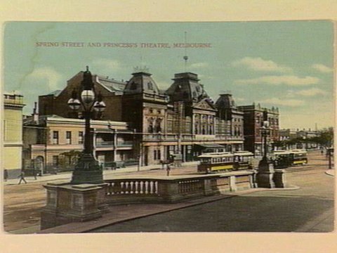 SPRING STREET AND PRINCESS'S THEATRE, MELBOURNE, c. 1910