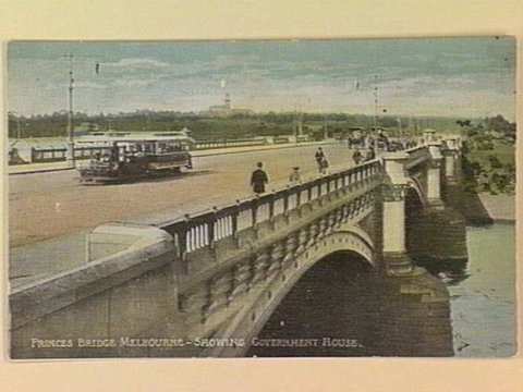 PRINCES BRIDGE MELBOURNE - SHOWING GOVERNMENT HOUSE, c. 1906