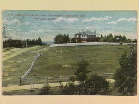 "The Lofts," Frankston. - Dr. Plowman's Residence and Private Hospital, c. 1907
