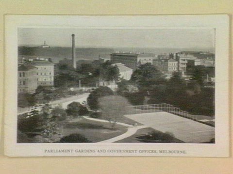 PARLIAMENT GARDENS AND GOVERNMENT OFFICES, MELBOURNE, 1905–14