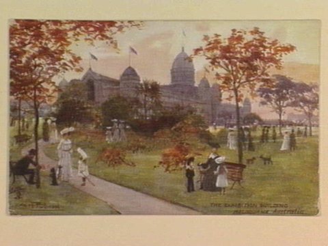 THE EXHIBITION BUILDING MELBOURNE. Australia, 1905–10