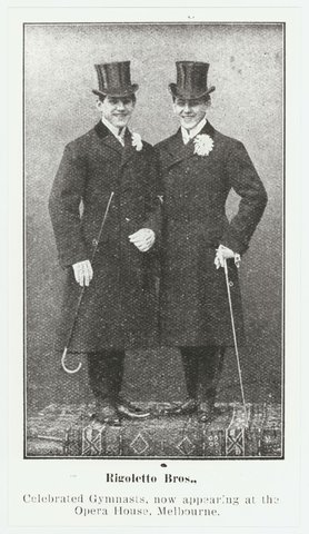Rigoletto Bros. [i.e. Brothers], celebrated gymnasts, now appearing at the Opera House, Melbourne, 1900–99