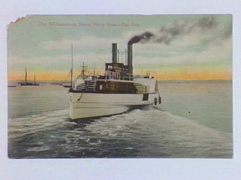 The Williamstown Steam Ferry Boat - The Gun [i.e. Gem], c. 1908