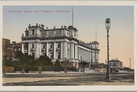 Parliament House and Treasury, Melbourne, 1907?