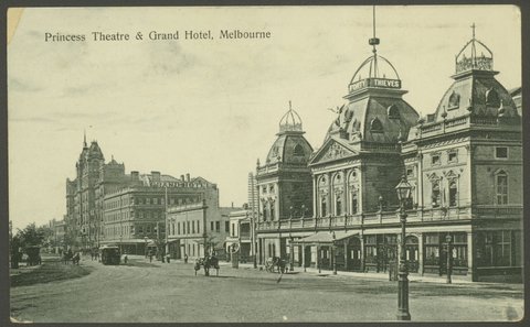 Princess Theatre & Grand Hotel, Melbourne, c. 1907