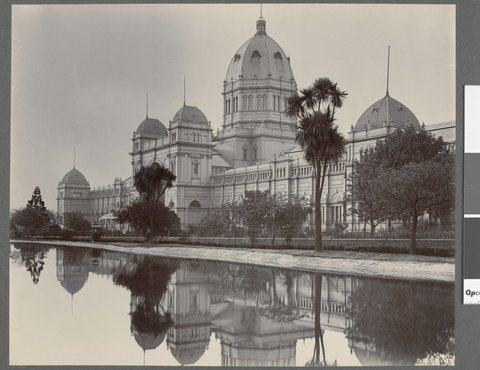 The Exhibition Building, Carlton Gardens. The first Parliament of the Commonwealth of Australia was opened in this building, 1901