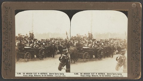 THE AMERICAL FLEET IN AUSTRALIA. [Rear-] Admiral Sperry leaving Prince's Bridge, Melbourne, for the Exhibition, c. 1908