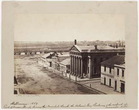 Part of Queen Street, showing the Oriental Bank, the Hobson's Bay Railway, & the suburb of Emerald Hill, 1859