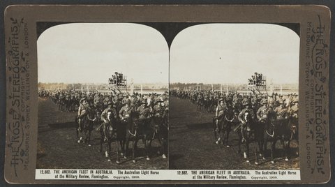 THE AMERICAN FLEET IN AUSTRALIA. The Australian Light Horse at the Military Review, Flemington, c. 1908