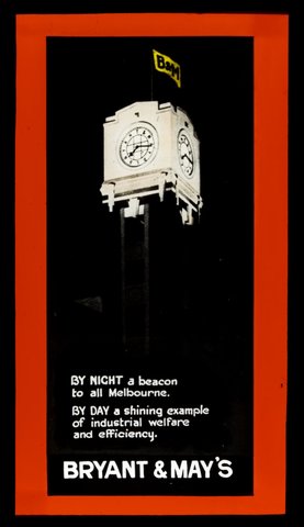 By Night a beacon to all Melbourne - By Day a shining example of industrial welfare and efficiency - Bryant and May's, c. 1924