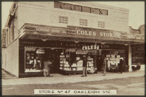 Copy of published photo of the exterior front of the Oakleigh Coles Store No. 47, 1930s