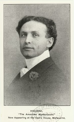 Houdini, the American mysteriarch, now appearing at the Opera House, Melbourne, 1910–93