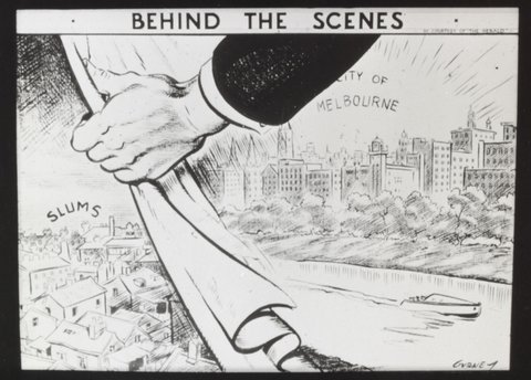 Behind the scenes [flyer showing a hand pulling back an illustrated curtain to reveal the slums behind the public face of the City of Melbourne], c. 1935