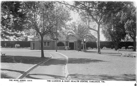 THE GARDENS & BABY HEALTH CENTRE, OAKLEIGH, VIC, 1920–54