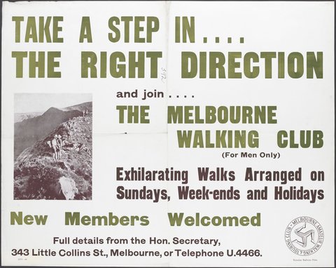 Take a step in ?. The right direction and join the Melbourne Walking Club (for men only), 1935–42