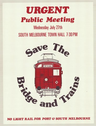 Urgent public meeting Wednesday July 27th South Melbourne Town Hall 7.30 pm - Save the bridge and trains - no light rail for Port & South Melbourne, 1935–42