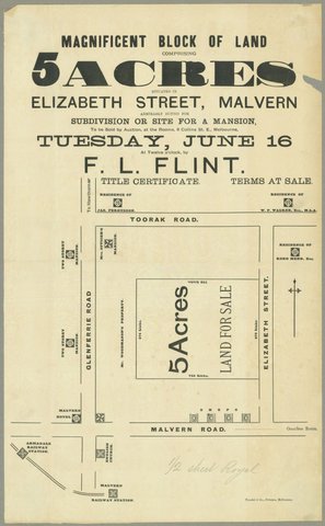 Magnificent block of land comprising 5 acres, situated in Elizabeth Street, Malvern [Auction notice], 1885